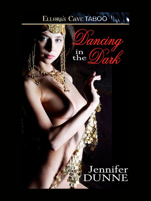Title details for Dancing in the Dark by Jennifer Dunne - Available